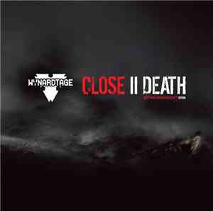 Wynardtage - Close II Death [Gravitator Edition]