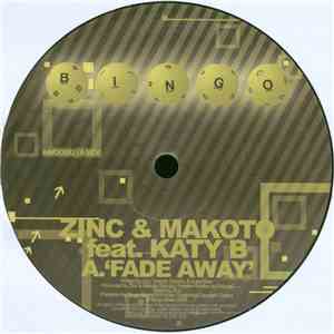 Zinc & Makoto / Makoto & Deeizm - Fade Away / Monotonik