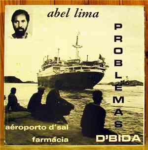 Abel Lima, Voz De Cabo Verde - Problemas D'Bida