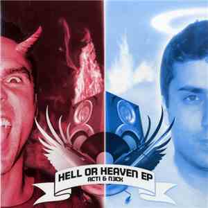 Acti & N3ck - Hell Or Heaven EP