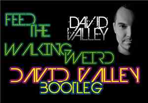 Bassjackers Feat. Dada Life & Erik Hecht - Feed The Walking Weird (David Va ...