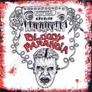 Ben Bloodygrave, Bad Taste Paranoia - Bloody Paranoia
