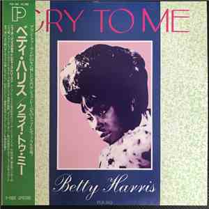 Betty Harris - Cry To Me