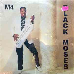 Black Moses  - M4