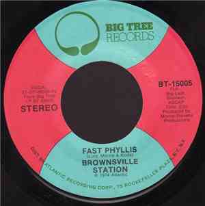 Brownsville Station - I'm The Leader Of The Gang / Fast Phyllis