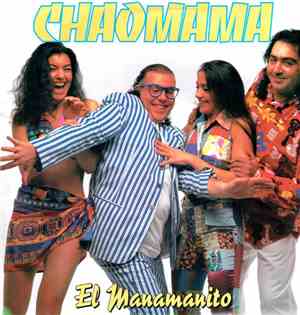 Chaomama - El Manamanito