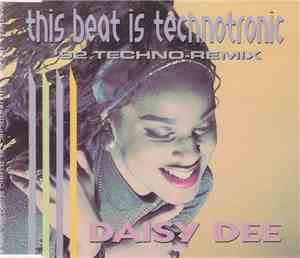 Daisy Dee / Double B. - This Beat Is Technotronic ('92 Techno-Remix) / Radi ...