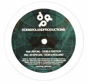 Dom & Sketch / Dom & Roland - Ritual / 45 Special