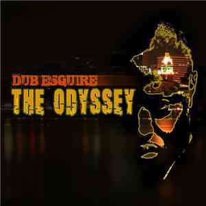 Dub Esquire - The Odyssey