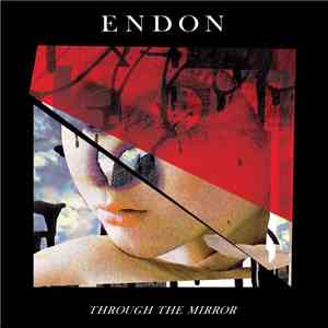 Endon - Through The Mirror