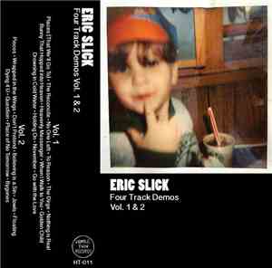Eric Slick - Four Track Demos Vol. 1&2