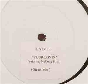 Esdee - Your Lovin