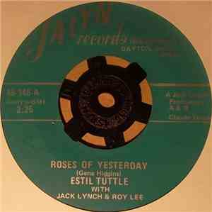 Estil Tuttle with Jack Lynch & Roy Lee - Roses Of Yesterday