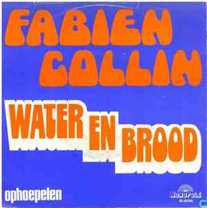Fabien Collin - Water En Brood / Ophoepelen