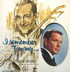 Frank Sinatra - I Remember Tommy
