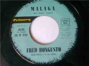 Fred Bongusto - Malaga / Tu No Capire