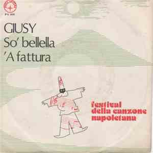Giusy  - So' Bellella / 'A Fattura