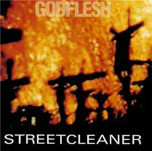 Godflesh - Streetcleaner