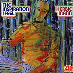 Herbie Mann - The Inspiration I Feel