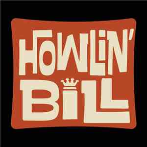 Howlin' Bill - Howl