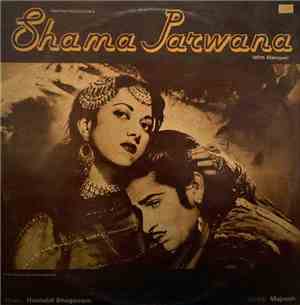 Husnalal Bhagatram - Shama Parwana