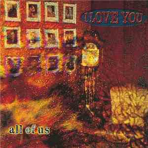I Love You  - All Of Us