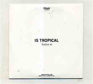 Is Tropical - Native To