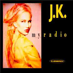 J.K. - My Radio