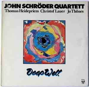 John Schröder Quartett - Deep Well