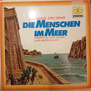Jörg Müller, Jörg Steiner, Marei Obladen - Die Menschen im Meer
