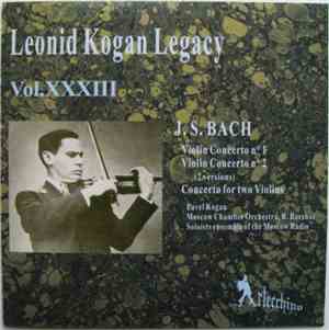 Leonid Kogan / J.S. Bach - Leonid Kogan Legacy Vol.XXXIII