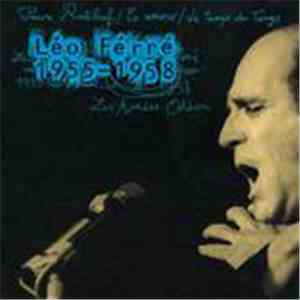 Léo Ferré - Les Années Odéon 1955-1958