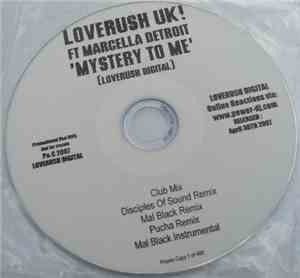 Loverush UK! Ft Marcella Detroit - Mystery To Me