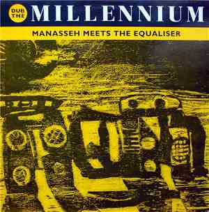 Manasseh Meets The Equaliser - Dub The Millennium