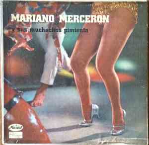 Mariano Merceron Y Sus Muchachos Pimienta - Mariano Merceron Y Sus Muchacho ...