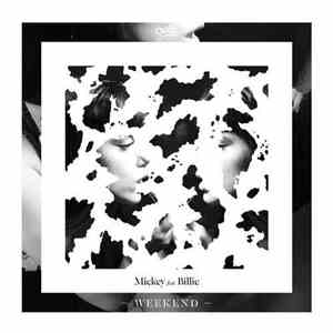 Mickey Feat. Billie - Weekend