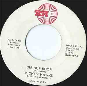 Mickey Hawks & His Night Raiders - Bip Bop Boom