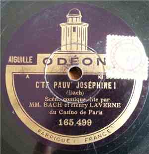 MM. Bach Et Henry Laverne / M. Bach - C'Te Pauv' Joséphine ! / On R'vient