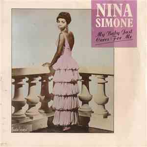 Nina Simone - My Baby Just Cares For Me