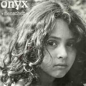 Onyx - Menschen