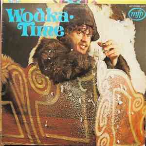 Orchester Sid Sidney, Alexander Von Schlippe - Wodka Time