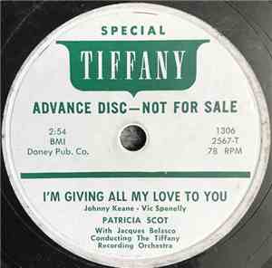 Patricia Scot - I'm Giving All My Love To You / Point Of No Return
