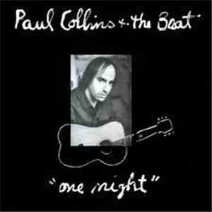 Paul Collins' Beat - One Night