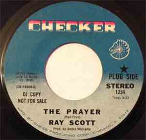 Ray Scott - The Prayer / Lilly White Mama, Jet Black Dad