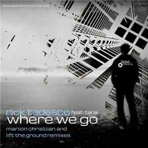 Rick Tedesco  Feat. Tana  - Where We Go