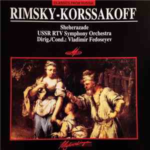 Rimsky-Korssakoff – USSR RTV Symphony Orkestra, Vladimir Fedoseyev - Schehe ...