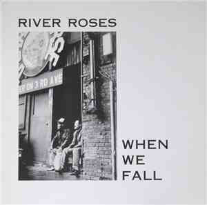 River Roses - When We Fall