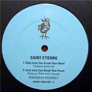 Saint Etienne - Only Love Can Break Your Heart (Foxbase Beta Mix)