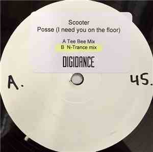 Scooter - Posse (I Need You On The Floor)