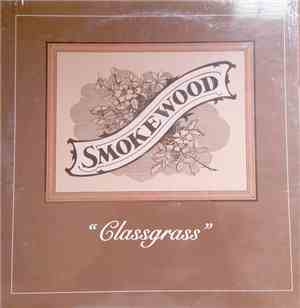 Smokewood - Classgrass